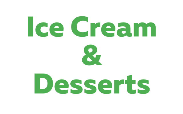 Ice Cream & Desserts 24/7